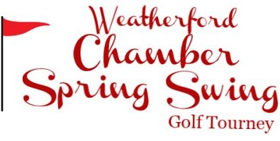 Spring Swing Golf Tournament - Weatherford Chamber of Commerce